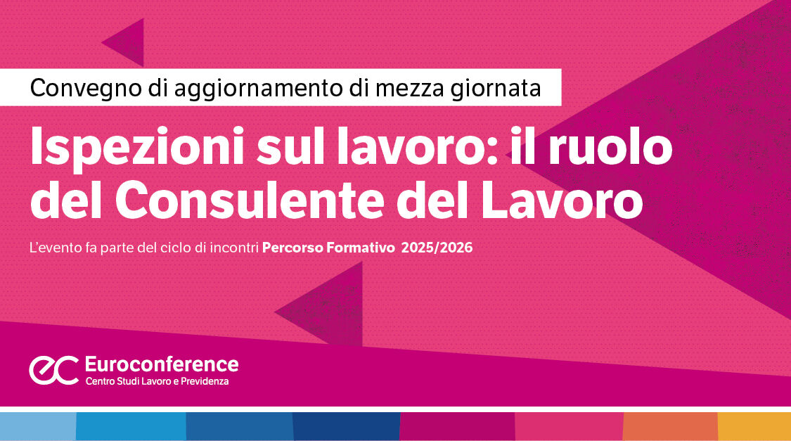Immagine Ispezioni sul lavoro: il ruolo del CDL | Euroconference